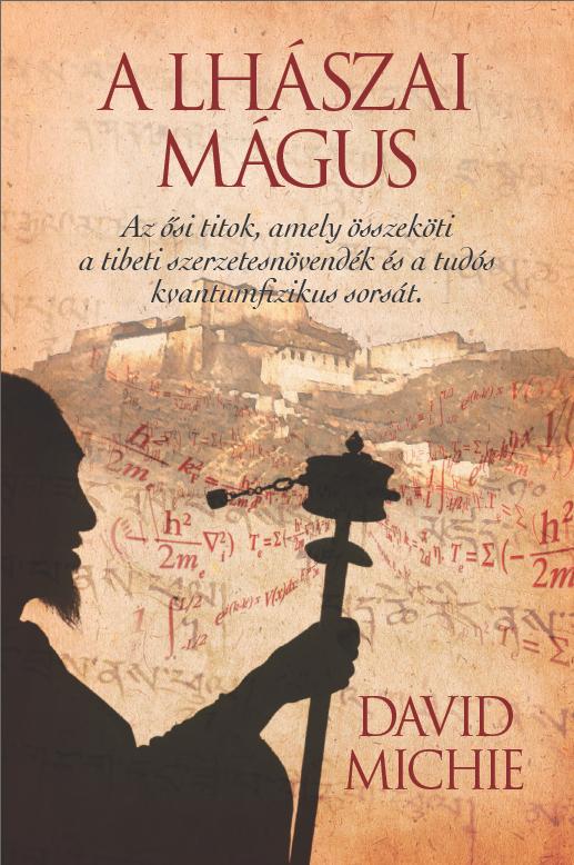 David Michie: A lhászai mágus